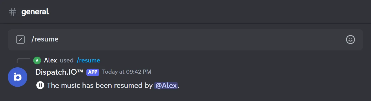 /resume reply: the music has been resumed by Alex