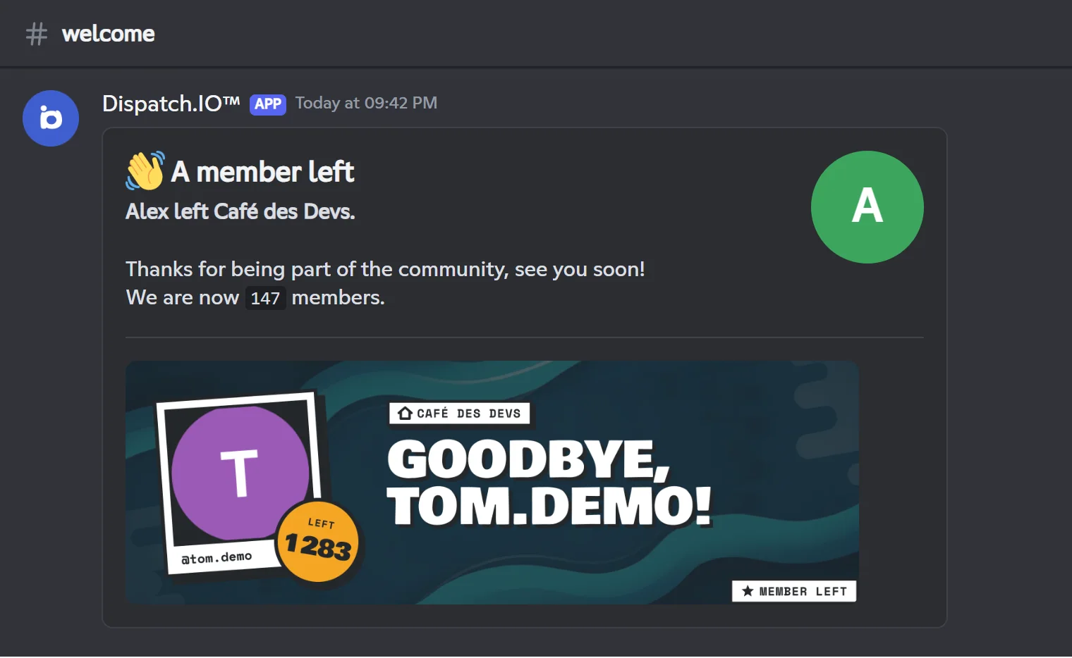 Default goodbye message: "Alex left Café des Devs. We are now 147 members."