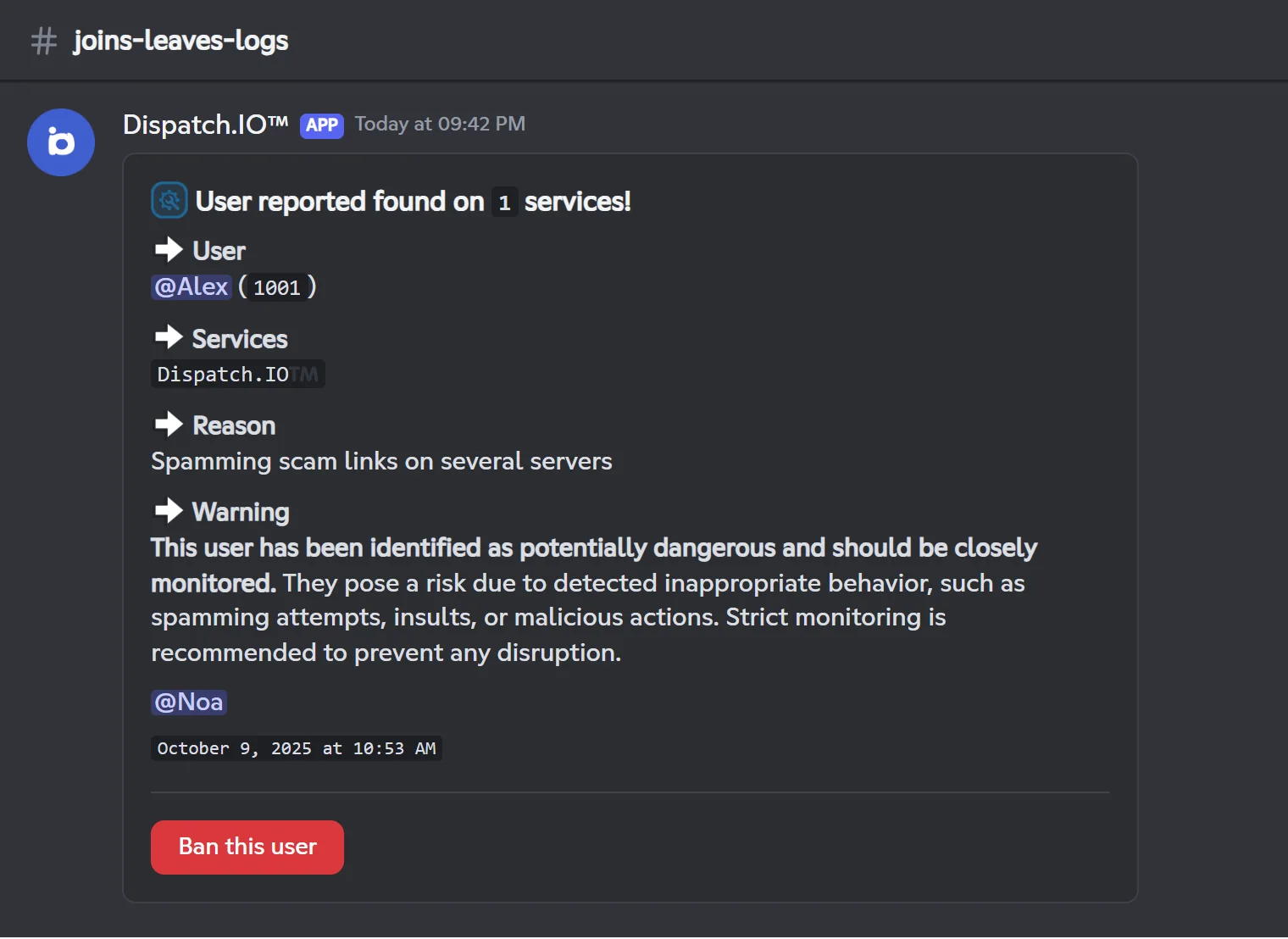 The alert posted when a reported account joins the server. Alert for a flagged member with the ban button