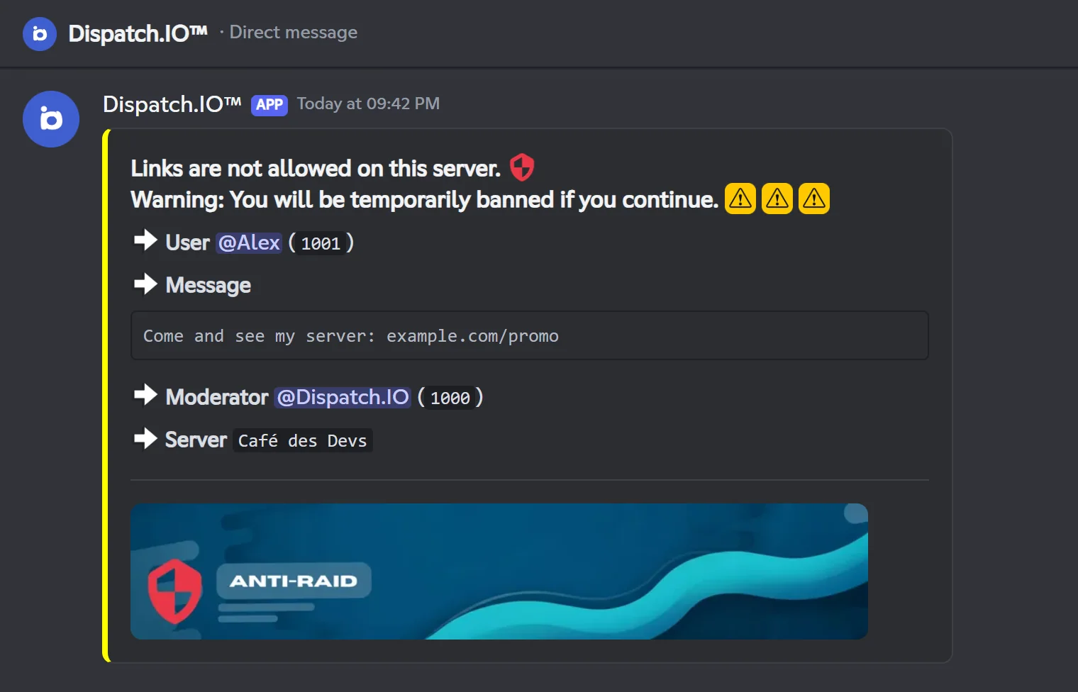 The warning sent by DM: the deleted message, the bot and the server. DM received after a forbidden link