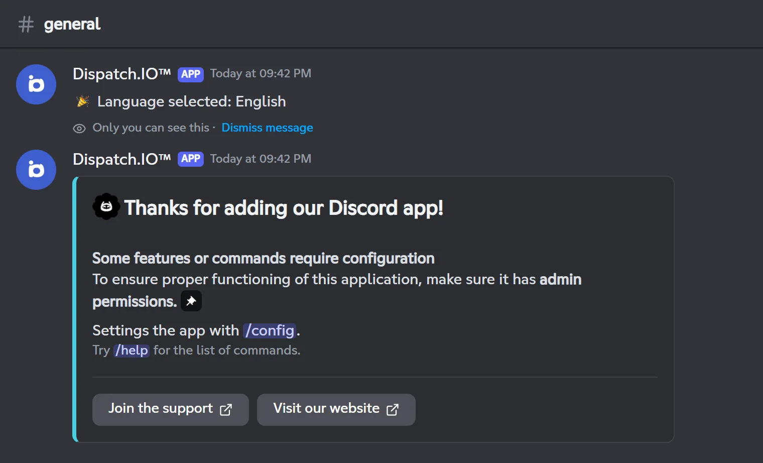 Private confirmation of the language choice, then Dispatch.IO's getting-started message with the /config and /help commands and the Join the support and Visit our website buttons