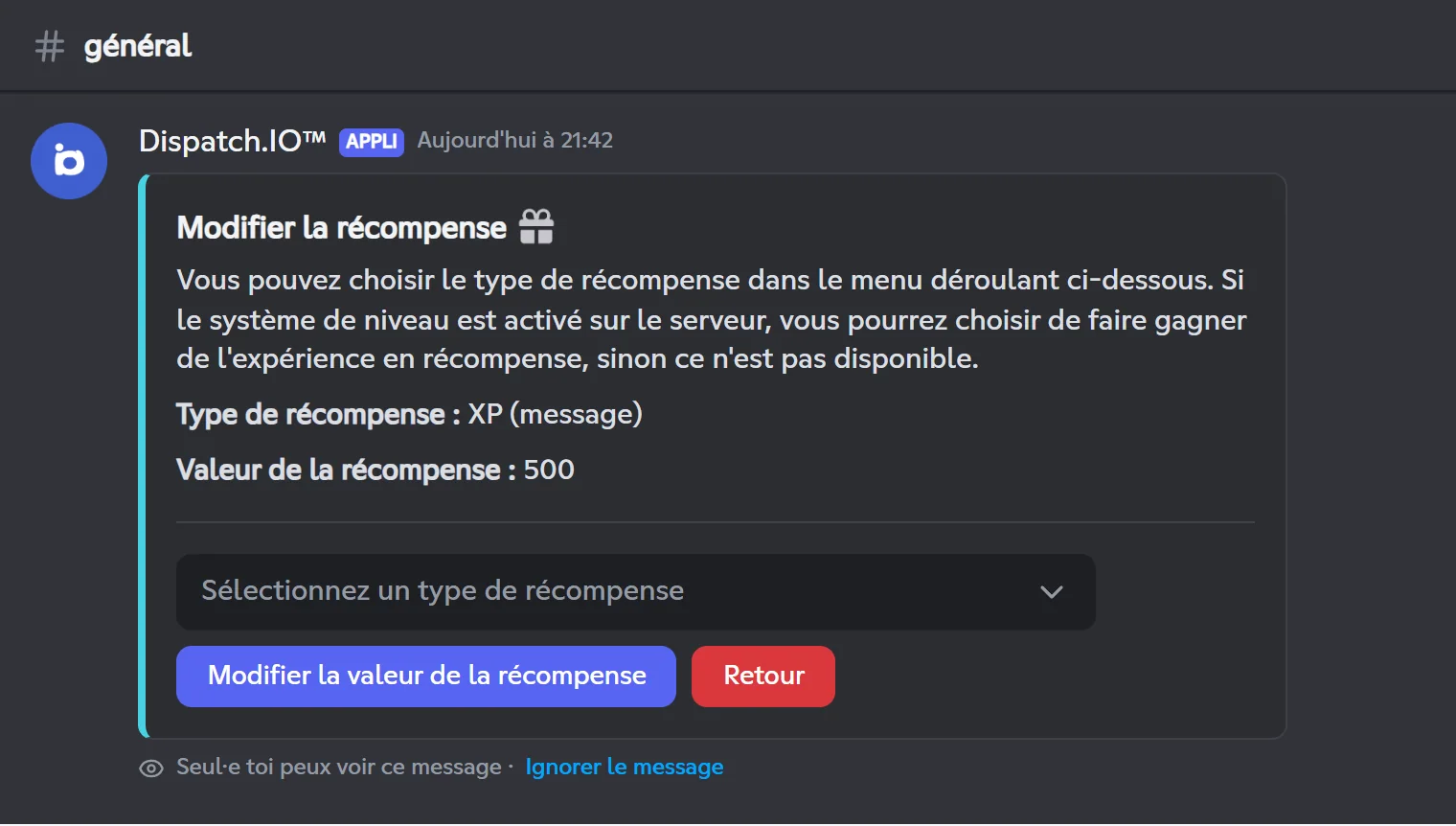 Les types XP n'apparaissent que si les niveaux sont activés. Écran Modifier la récompense avec le type XP (message) et la valeur 500