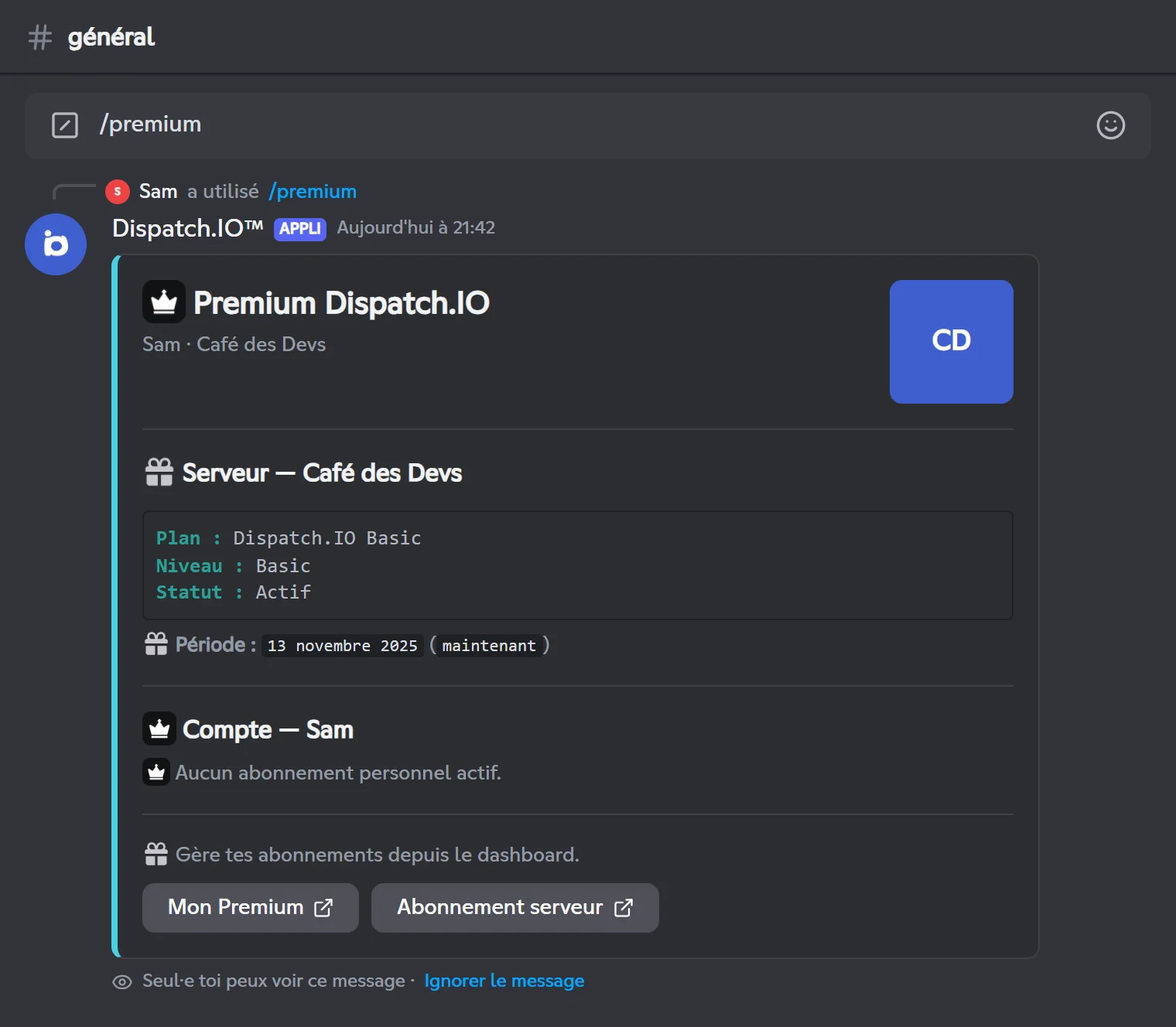 Réponse de /premium : abonnement Dispatch.IO Basic actif sur le serveur et aucun abonnement personnel