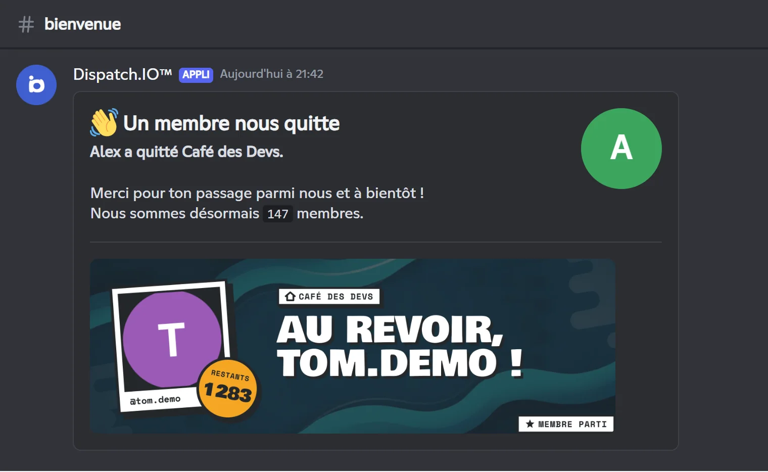 Message d'au revoir par défaut : « Alex a quitté Café des Devs. Nous sommes désormais 147 membres. »