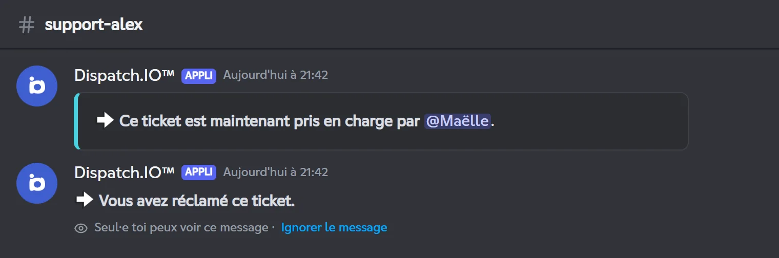 Message « Ce ticket est maintenant pris en charge par @Maëlle » et confirmation « Vous avez réclamé ce ticket »