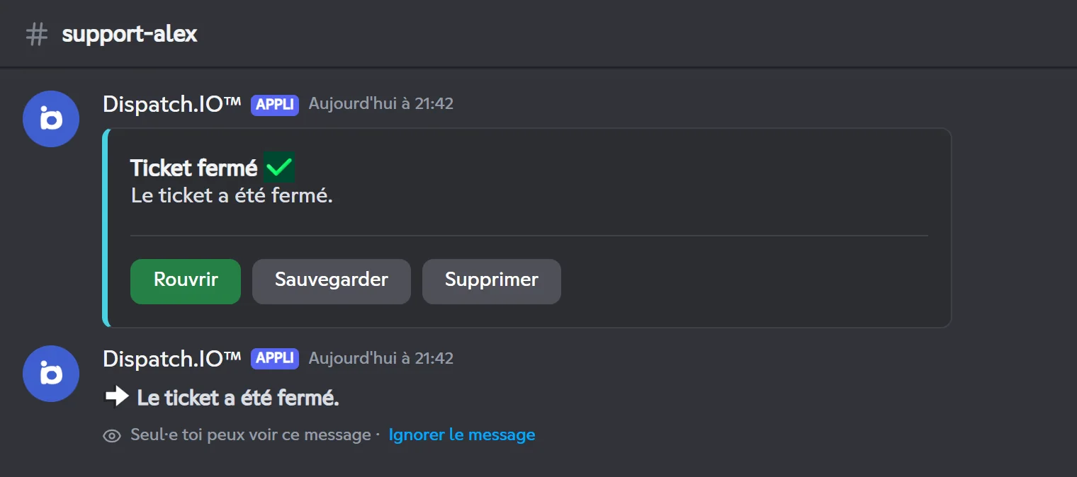 Message Ticket fermé avec les boutons Rouvrir, Sauvegarder et Supprimer