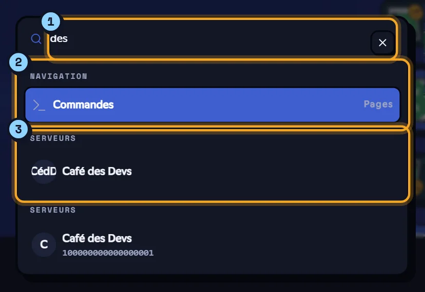 La recherche, ici avec « des » tapé : le champ (1), les pages dans Navigation (2) et les serveurs dans Serveurs (3). Fenêtre de recherche avec des pages et des serveurs