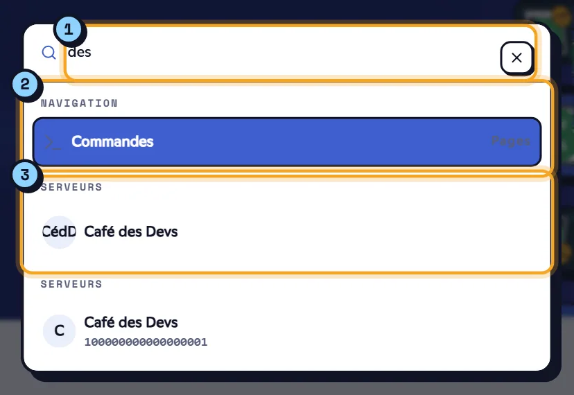 La recherche, ici avec « des » tapé : le champ (1), les pages dans Navigation (2) et les serveurs dans Serveurs (3). Fenêtre de recherche avec des pages et des serveurs
