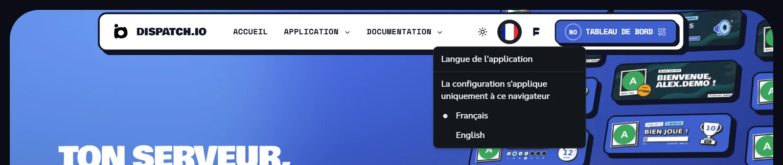 Changer la langue du site Menu Langue de l'application ouvert depuis le drapeau du menu du haut, avec les choix Français et English