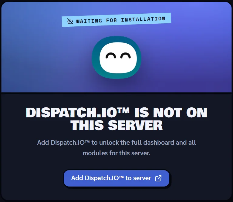 A server without the bot: the button opens the Discord invite. The "Dispatch.IO™ is not on this server" card with the Add Dispatch.IO™ to server button
