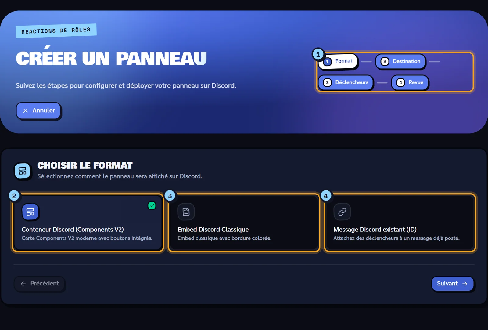 Étape 1 : trois formats possibles. Étape Format de l'assistant avec les trois formats de panneau